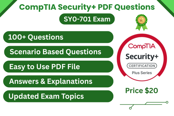 CompTIA Security+ SY0-701 Practice Test questions